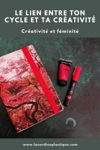le lien entre ton cycle et ta créativité